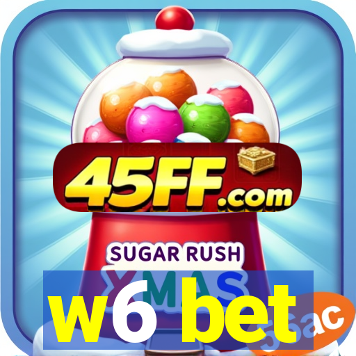 w6 bet